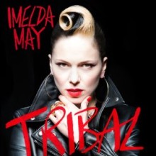Imelda May – Tribal (Album)