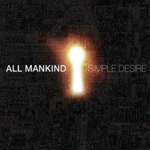 All Mankind – Simple Desire