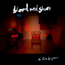 Blood Red Shoes – In Time to Voices