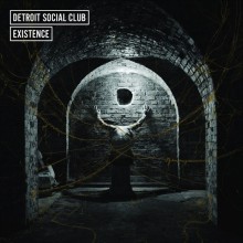 Detroit Social Club – Existence
